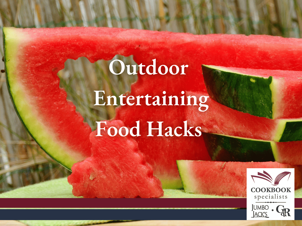 Outdoor Entertaining Food Hacks Cookbook Specialists